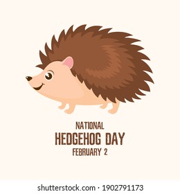 National Hedgehog Day vector. Cute hedgehog cartoon character. Hedgehog Day Poster, February 2. Important day