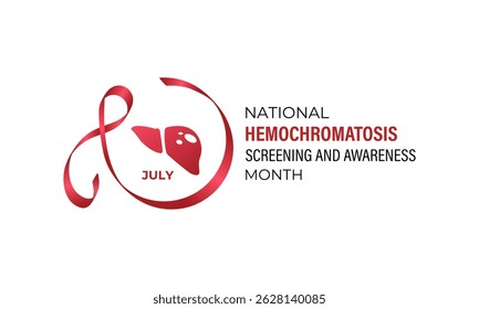 National Hemochromatosis Awareness Month. July Campaign for Early Screening and Prevention .It causes liver disease, heart problems, and diabetes join the movement to spread awareness. Vector design.
