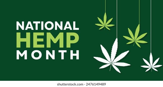 National Hemp Month. Hemp and green background. Great for cards, banners, posters, social media and more. 