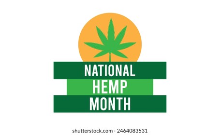 National Hemp month observed every year in July. Template for background, banner, card, poster with text inscription.