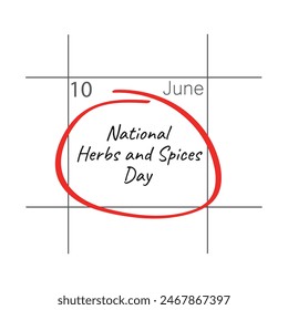 National Herbs and Spices Day, June 10.