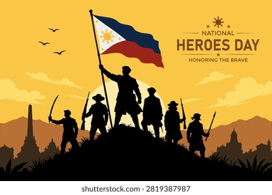 National Heroes Day Philippines background with silhouettes of Filipino revolutionaries raising the national flag. Perfect for banner, poster, social media, and greeting card.