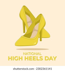 National High Heels Day vector illustration suitable for social media post, poster, banner and card