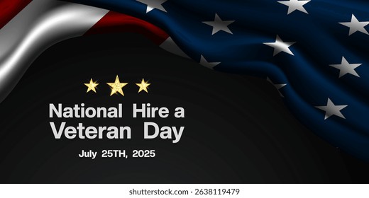 National Hire a Veteran Day. American flag and star. Great for posters, banners and social media. Black background.