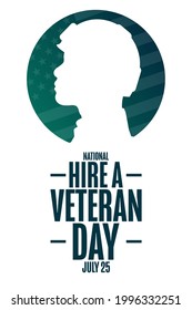 National Hire A Veteran Day. July 25. Holiday concept. Template for background, banner, card, poster with text inscription. Vector EPS10 illustration