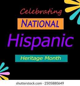 National hispanic heritage month banner with tropical flowers. Vector flyer with floral pattern, captivating ethnic bloom ornament showcasing the rich culture on black background