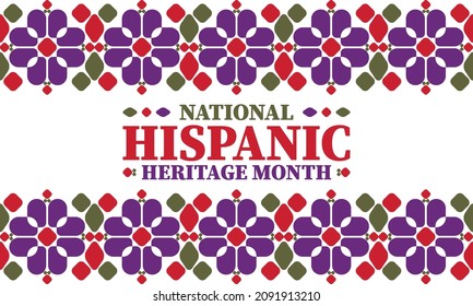 National Hispanic Heritage Month. Celebrate annual in September and October in United States. Hispanic and Latino Americans culture. Poster, card, banner and tradition pattern. Vector illustration