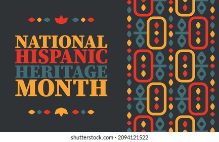 National Hispanic Heritage Monat. Feiern Sie jährlich im September und Oktober in den Vereinigten Staaten. Hispanische und lateinamerikanische Kultur. Poster, Karte, Banner und Traditionsmuster. Vektorgrafik