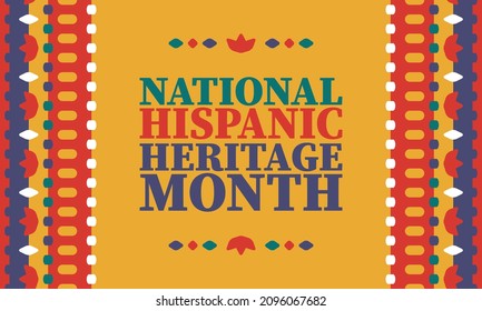 National Hispanic Heritage Month. Celebrate annual in September and October in United States. Hispanic and Latino Americans culture. Poster, card, banner and tradition pattern. Vector illustration