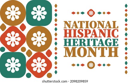 National Hispanic Heritage Month. Celebrate annual in September and October in United States. Hispanic and Latino Americans culture. Poster, card, banner and tradition pattern. Vector illustration