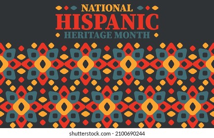 National Hispanic Heritage Month. Celebrate annual in September and October in United States. Hispanic and Latino Americans culture. Poster, card, banner and tradition pattern. Vector illustration