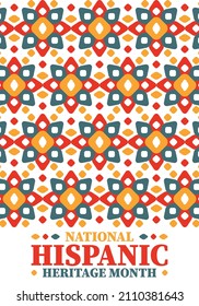 National Hispanic Heritage Month. Celebrate annual in September and October in United States. Hispanic and Latino Americans culture. Poster, card, banner and tradition pattern. Vector illustration