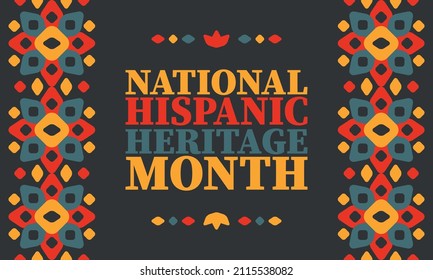 National Hispanic Heritage Monat. Feiern Sie jährlich im September und Oktober in den Vereinigten Staaten. Hispanische und lateinamerikanische Kultur. Poster, Karte, Banner und Traditionsmuster. Vektorgrafik