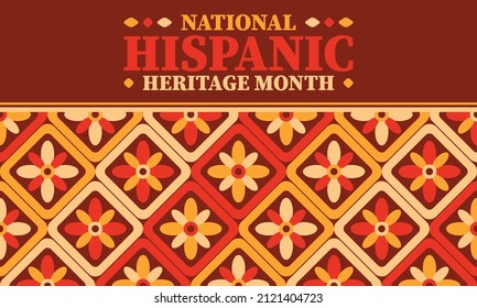 National Hispanic Heritage Monat. Feiern Sie jährlich im September und Oktober in den Vereinigten Staaten. Hispanische und lateinamerikanische Kultur. Poster, Karte, Banner und Traditionsmuster. Vektorgrafik