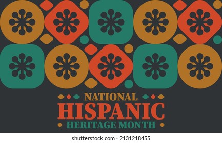 National Hispanic Heritage Month. Celebrate annual in September and October in United States. Hispanic and Latino Americans culture. Poster, card, banner and tradition pattern. Vector illustration