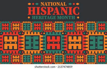 National Hispanic Heritage Month. Celebrate annual in September and October in United States. Hispanic and Latino Americans culture. Poster, card, banner and tradition pattern. Vector illustration