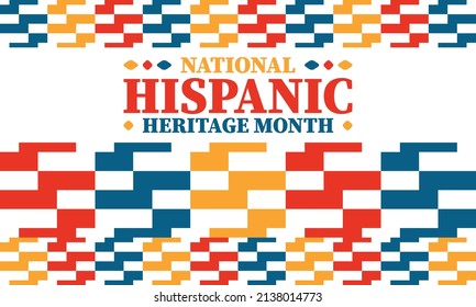 National Hispanic Heritage Month. Celebrate annual in September and October in United States. Hispanic and Latino Americans culture. Poster, card, banner and tradition pattern. Vector illustration