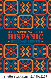 National Hispanic Heritage Month. Celebrate annual in September and October in United States. Hispanic and Latino Americans culture. Poster, card, banner and tradition pattern. Vector illustration