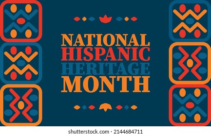 National Hispanic Heritage Month. Celebrate annual in September and October in United States. Hispanic and Latino Americans culture. Poster, card, banner and tradition pattern. Vector illustration