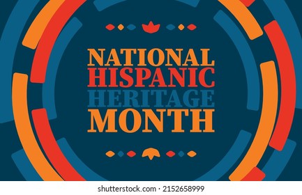 National Hispanic Heritage Month. Celebrate annual in September and October in United States. Hispanic and Latino Americans culture. Poster, card, banner and tradition pattern. Vector illustration