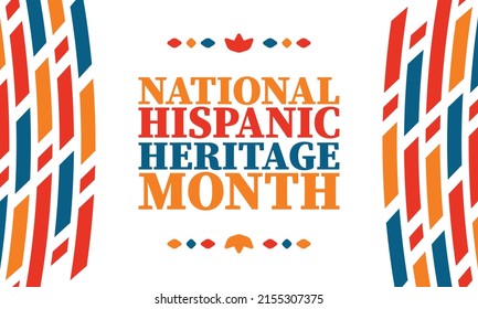 National Hispanic Heritage Month. Celebrate annual in September and October in United States. Hispanic and Latino Americans culture. Poster, card, banner and tradition pattern. Vector illustration