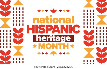 National Hispanic Heritage Month. Celebrate annual in September and October in United States. Hispanic and Latino Americans culture. Poster, card, banner and tradition pattern. Vector illustration