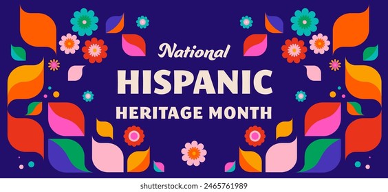 National hispanic heritage month celebration. Background, banner and card with flowers. Geometric colorful concept design floral pattern. Vector illustration