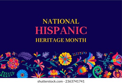 National hispanic heritage month festival banner with vector border of tropical flowers and plants pattern. Hispanic culture commemoration card with huichol ornaments of bright color flowers, leaves