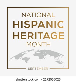 National Hispanic Heritage Month, held on September