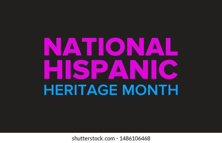 National Hispanic Heritage Month in September and October. Hispanic and Latino Americans culture. Celebrate annual in United States. Poster, card, banner and background. Vector illustration