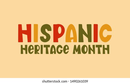 National Hispanic Heritage Month in September and October. Hispanic and Latino Americans culture. Celebrate annual in United States. Poster, card, banner and background. Vector illustration