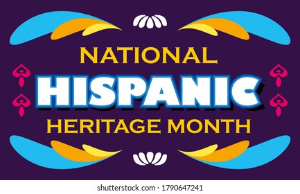 National Hispanic Heritage Month September 15 - October 15. Hispanic and Latino Americans culture. Background, poster, greeting card, banner design. Vector EPS 10