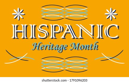 National Hispanic Heritage Month September 15 - October 15. Hispanic and Latino Americans culture. Background, poster, greeting card, banner design. Vector EPS 10