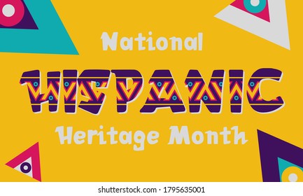 National Hispanic Heritage Month September 15 - October 15. Hispanic and Latino Americans culture. Background, poster, greeting card, banner design. Vector EPS 10