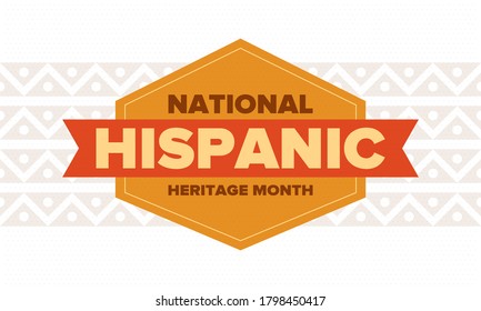 National Hispanic Heritage Month in September and October. Hispanic and Latino Americans culture. Celebrate annual in United States. Poster, card, banner and background. Vector illustration