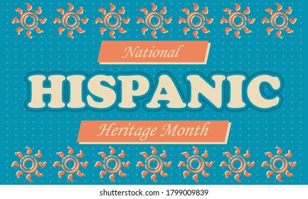 National Hispanic Heritage Month September 15 - October 15. Hispanic and Latino Americans culture. Background, poster, greeting card, banner design. Vector EPS 10