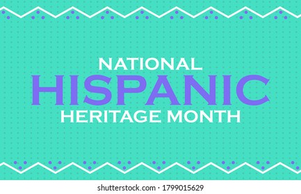 National Hispanic Heritage Month September 15 - October 15. Hispanic and Latino Americans culture. Background, poster, greeting card, banner design. Vector EPS 10