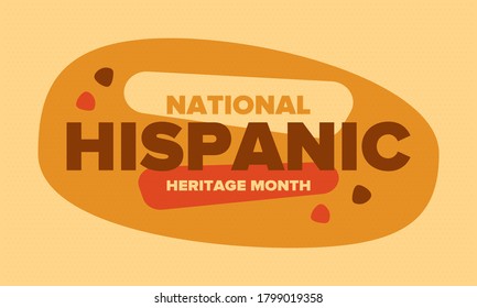National Hispanic Heritage Month in September and October. Hispanic and Latino Americans culture. Celebrate annual in United States. Poster, card, banner and background. Vector illustration
