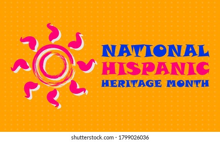 National Hispanic Heritage Month September 15 - October 15. Hispanic and Latino Americans culture. Background, poster, greeting card, banner design. Vector EPS 10