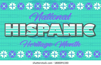 National Hispanic Heritage Month September 15 - October 15. Hispanic and Latino Americans culture. Background, poster, greeting card, banner design. Vector EPS 10