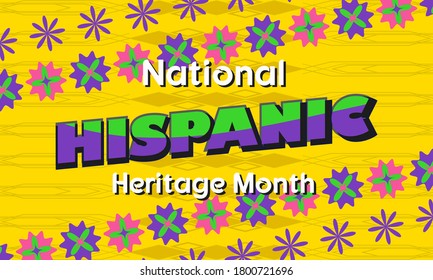 National Hispanic Heritage Month September 15 - October 15. Hispanic and Latino Americans culture. Background, poster, greeting card, banner design. Vector EPS 10