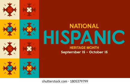 National Hispanic Heritage Month September 15 - October 15. Hispanic and Latino Americans culture. Background, poster, greeting card, social media banner design. Vector EPS 10