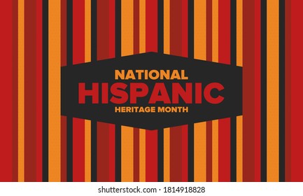 National Hispanic Heritage Month in September and October. Hispanic and Latino Americans culture. Celebrate annual in United States. Poster, card, banner and background. Vector illustration