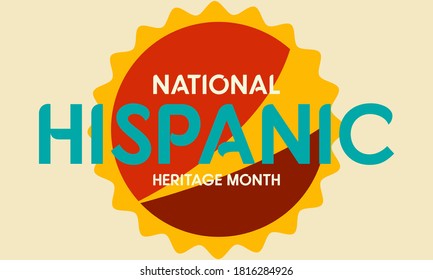 National Hispanic Heritage Month September 15 - October 15. Hispanic and Latino Americans culture. Background, poster, greeting card, social media banner design. Vector EPS 10