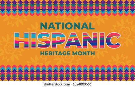 National Hispanic Heritage Month September 15 - October 15. Hispanic and Latino Americans culture. Background, poster, greeting card, social media banner design. Vector EPS 10