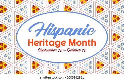 National Hispanic Heritage Month September 15 - October 15. Hispanic and Latino Americans culture. Background, poster, greeting card, banner design. Vector EPS 10