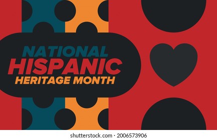 National Hispanic Heritage Month in September and October. Hispanic and Latino Americans culture. Celebrate annual in United States. Poster, card, banner and background. Vector illustration