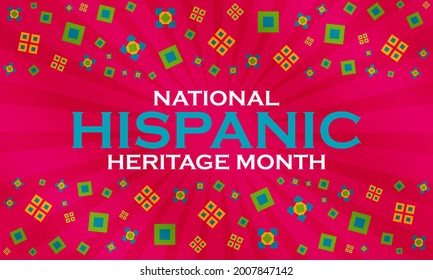 National Hispanic Heritage Month September 15 - October 15. Hispanic and Latino Americans culture. Background, poster, greeting card, banner design. Vector EPS 10