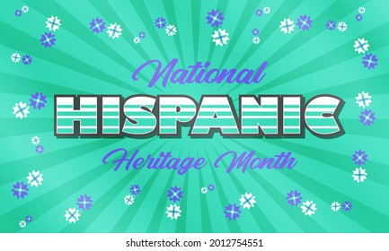 National Hispanic Heritage Month September 15 - October 15. Hispanic and Latino Americans culture. Background, poster, greeting card, banner design. Vector EPS 10