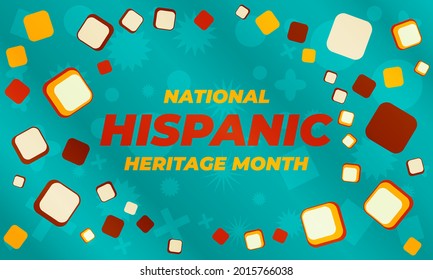 National Hispanic Heritage Month September 15 - October 15. Hispanic and Latino Americans culture. Background, poster, greeting card, banner design. Vector EPS 10